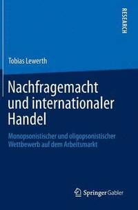 bokomslag Nachfragemacht und internationaler Handel