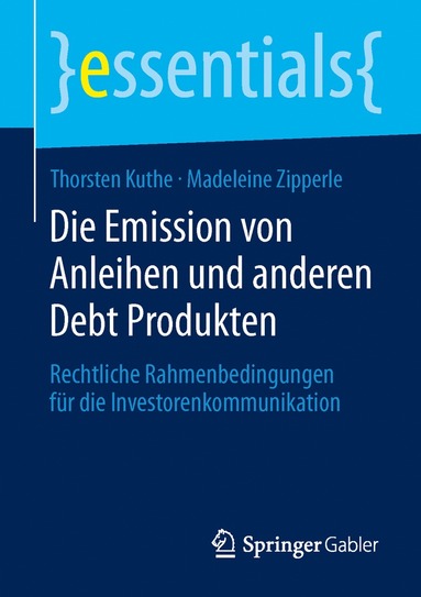 bokomslag Die Emission von Anleihen und anderen Debt Produkten