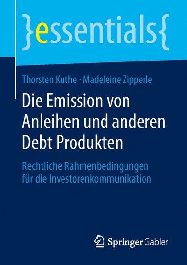 bokomslag Die Emission von Anleihen und anderen Debt Produkten