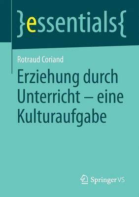 bokomslag Erziehung durch Unterricht - eine Kulturaufgabe