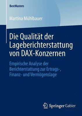 bokomslag Die Qualitt der Lageberichterstattung von DAX-Konzernen