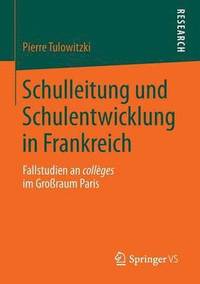 bokomslag Schulleitung und Schulentwicklung in Frankreich