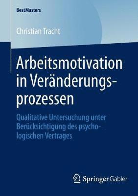 bokomslag Arbeitsmotivation in Vernderungsprozessen