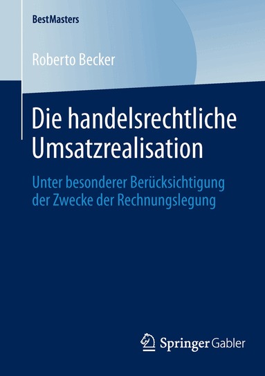 Roberto Becker - Die handelsrechtliche Umsatzrealisation, Häftad