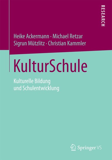 Heike Ackermann, Michael Retzar, Sigrun Mützlitz, Christian Kammler - KulturSchule, Häftad