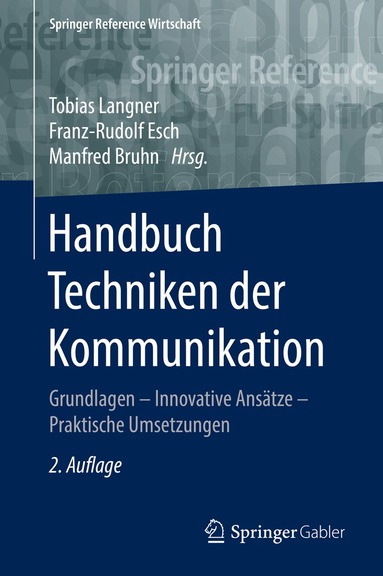 Tobias Langner, Franz-Rudolf Esch, Manfred Bruhn - Handbuch Techniken der Kommunikation, Inbunden