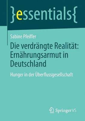 Die verdrngte Realitt: Ernhrungsarmut in Deutschland 1