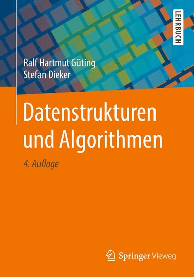 Ralf Hartmut Güting, Stefan Dieker - Datenstrukturen und Algorithmen, Häftad