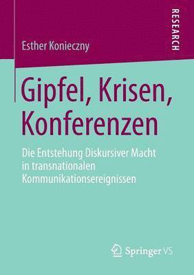 bokomslag Gipfel, Krisen, Konferenzen