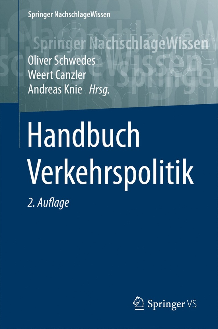 Oliver Schwedes, Weert Canzler, Andreas Knie - Handbuch Verkehrspolitik, Inbunden