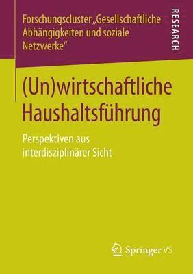 bokomslag (Un)wirtschaftliche Haushaltsfhrung