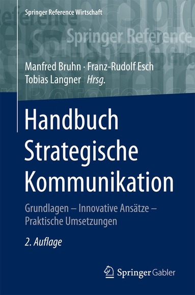 Manfred Bruhn, Franz-Rudolf Esch, Tobias Langner - Handbuch Strategische Kommunikation, Inbunden