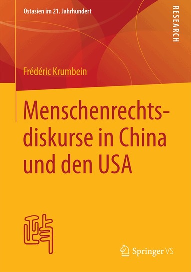 Frédéric Krumbein - Menschenrechtsdiskurse in China und den USA, Häftad