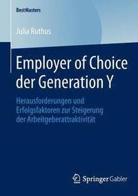 bokomslag Employer of Choice der Generation Y