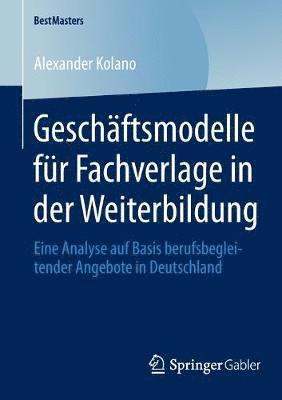 bokomslag Geschftsmodelle fr Fachverlage in der Weiterbildung