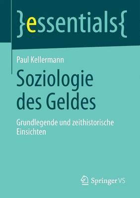 Paul Kellermann - Soziologie des Geldes, Häftad