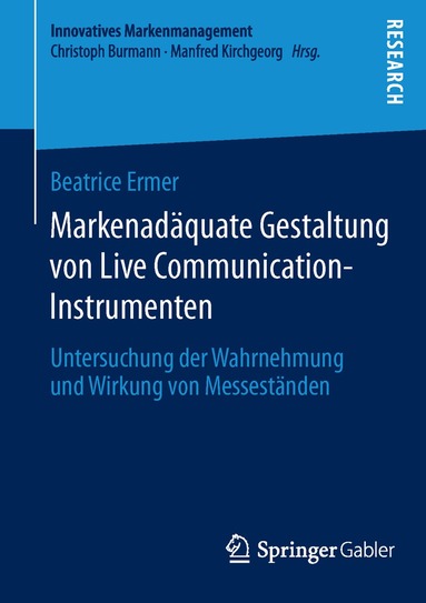 Beatrice Ermer - Markenadäquate Gestaltung von Live Communication-Instrumenten, Häftad