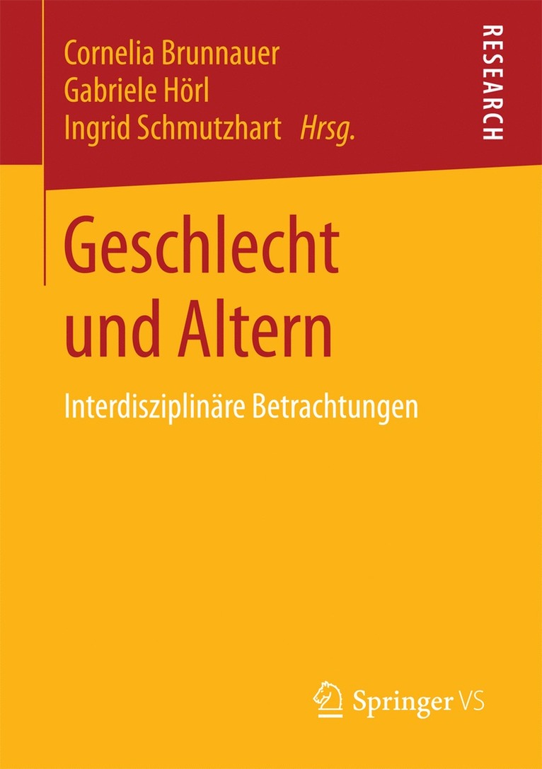 Cornelia Brunnauer, Gabriele Hörl, Ingrid Schmutzhart, Gabriele Horl - Geschlecht und Altern, Häftad