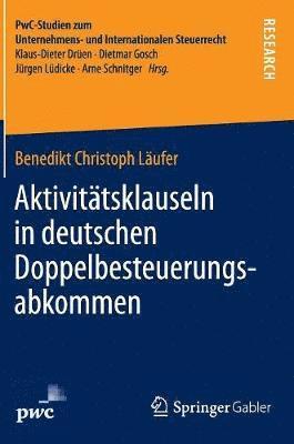 bokomslag Aktivitätsklauseln in deutschen Doppelbesteuerungsabkommen