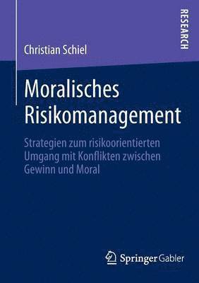 Moralisches Risikomanagement 1