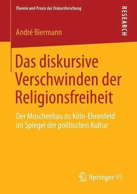 bokomslag Das diskursive Verschwinden der Religionsfreiheit