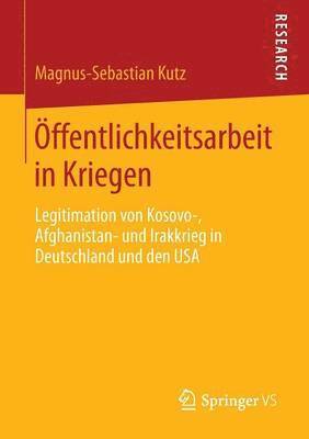 Magnus-Sebastian Kutz - Öffentlichkeitsarbeit in Kriegen, Häftad
