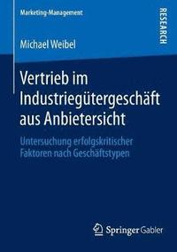 bokomslag Vertrieb im Industriegtergeschft aus Anbietersicht