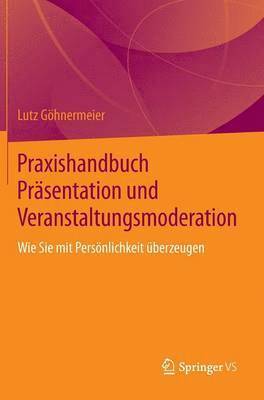 bokomslag Praxishandbuch Prsentation und Veranstaltungsmoderation