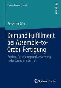 bokomslag Demand Fulfillment bei Assemble-to-Order-Fertigung