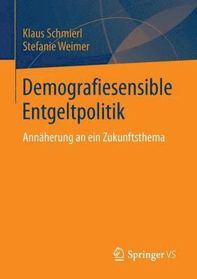 Demografiesensible Entgeltpolitik 1