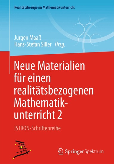Jürgen Maaß, Hans-Stefan Siller - Neue Materialien für einen realitätsbezogenen Mathematikunterricht 2, Häftad