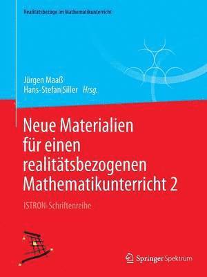 Neue Materialien fr einen realittsbezogenen Mathematikunterricht 2 1