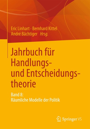 Eric Linhart, Bernhard Kittel, André Bächtiger - Jahrbuch für Handlungs- und Entscheidungstheorie, Häftad