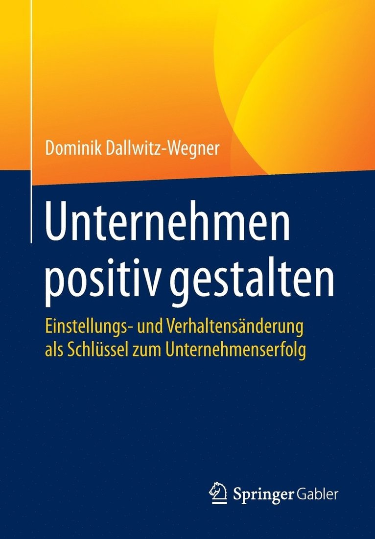 Unternehmen positiv gestalten 1