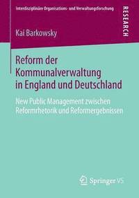 bokomslag Reform der Kommunalverwaltung in England und Deutschland