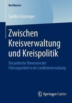 bokomslag Zwischen Kreisverwaltung und Kreispolitik