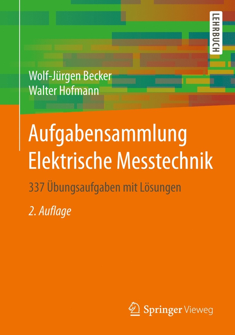 Wolf-Jürgen Becker, Walter Hofmann, Wolf-Jurgen Becker - Aufgabensammlung Elektrische Messtechnik, Häftad