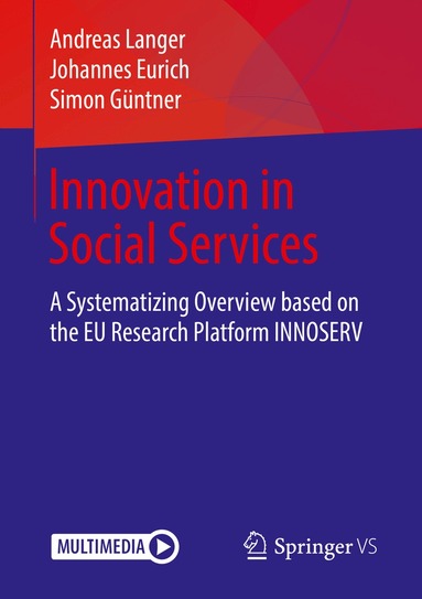 Andreas Langer, Johannes Eurich, Simon Güntner - Innovation in Social Services, Häftad