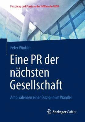 Peter Winkler - Eine PR der nächsten Gesellschaft, Häftad
