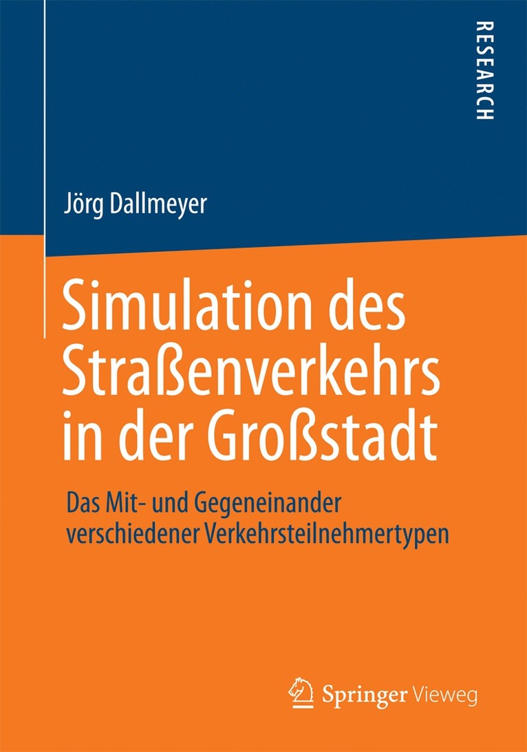 Jörg Dallmeyer, Jorg Dallmeyer - Simulation des Straßenverkehrs in der Großstadt, Häftad