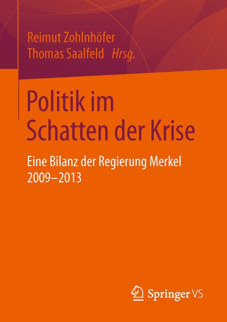 Reimut Zohlnhöfer, Thomas Saalfeld - Politik im Schatten der Krise, Häftad
