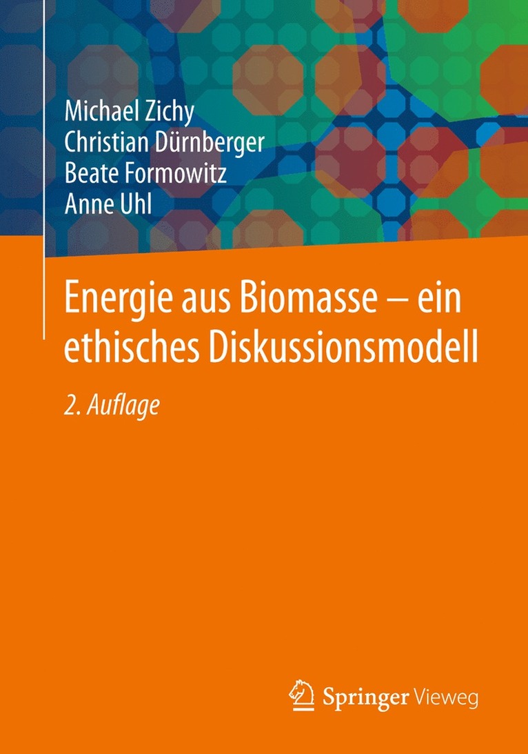 Michael Zichy, Christian Dürnberger, Beate Formowitz, Anne Uhl - Energie aus Biomasse - ein ethisches Diskussionsmodell, Häftad