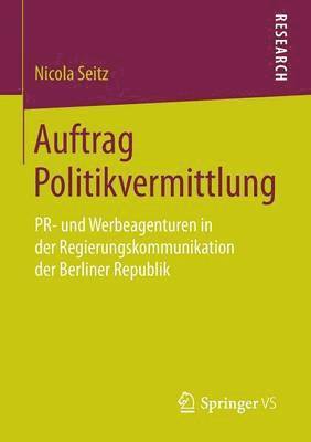 bokomslag Auftrag Politikvermittlung