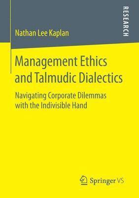 bokomslag Management Ethics and Talmudic Dialectics