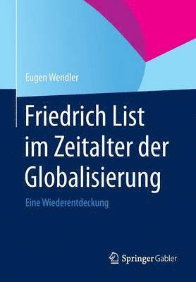 bokomslag Friedrich List im Zeitalter der Globalisierung