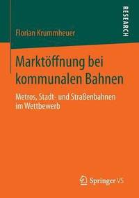 bokomslag Marktffnung bei kommunalen Bahnen