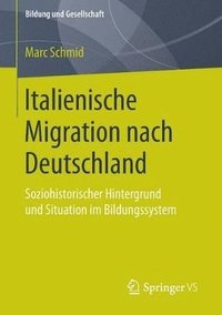 bokomslag Italienische Migration nach Deutschland