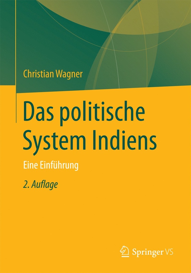 Christian Wagner - Das politische System Indiens, Häftad
