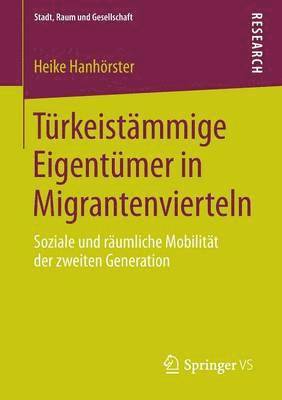 Trkeistmmige Eigentmer in Migrantenvierteln 1