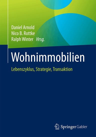 Daniel Arnold, Nico B Rottke, Ralph Winter - Wohnimmobilien, Inbunden